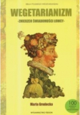 Wegetarianizm zmierzch świadomości łowcy