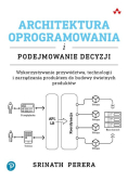 Architektura oprogramowania i podejmowanie decyzji