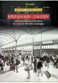 Rozkład jazdy czyli opowiadania prawdziwe do czytania nie tylko w pociągu