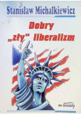 Dobry zły liberalizm