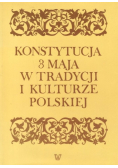 Konstytucja 3 Maja w tradycji i kulturze polskiej