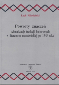 Powroty znaczeń Aktualizacje tradycji kulturowych