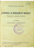 Łódką z biegiem Wisły 1926 r.