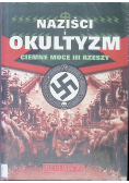 Naziści i okultyzm Ciemne moce III Rzeszy