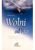 Wolni od lęku