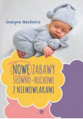 Nowe zabawy słowno-ruchowe z niemowlakami