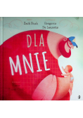 Dla mnie