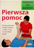 Pierwsza Pomoc Poradnik dla każdego