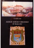 Dzieje szkoły średniej w Wałczu