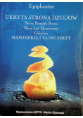 Ukryta strona dziejów nowy porządek świata : nowy ład ekonomiczny : masoneria i tajne sekty