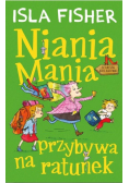 Niania Mania przybywa na ratunek