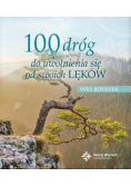 100 dróg do uwolnienia się od swoich lęków