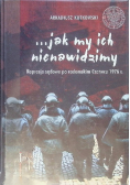 Jak my ich nienawidzimy