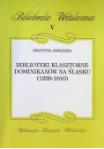 Biblioteki klsztorne dominikanów na śląsku