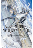 Szlakiem chmur na północny zachód Tom 1