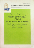 Wypisy do ćwiczeń z teorii wychowania fizycznego