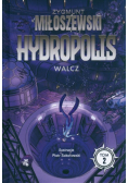 Hydropolis Tom 2 Walcz