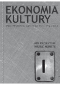 Ekonomia Kultury Przewodnik Krytyki Politycznej