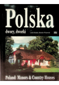 Polska: dwory, dworki