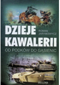 Dzieje Kawalerii Od podków do gąsienic