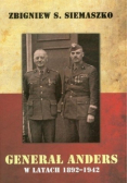 Generał Anders w latach 1892 - 1942