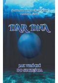 Dar dna Jak wrócić do szczęścia
