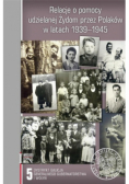 Relacje o pomocy udzielanej Żydom przez Polaków w latach 1939-1945.