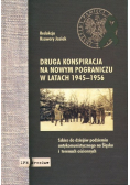 Druga konspiracja na nowym pograniczu w latach 1945-1956
