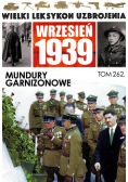 Wielki Leksykon Uzbrojenia Tom 262, Mundury Garnizonowe