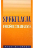 Spekulacja podejście strategiczne