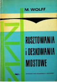Rusztowania i deskowania mostowe