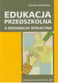 Edukacja przedszkolna a integracja społeczna