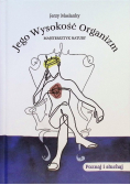 Jego Wysokość Organizm
