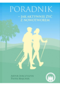 Jak aktywnie żyć z nowotworem Poradnik