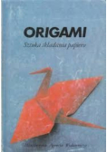 Origami Sztuka składania papieru