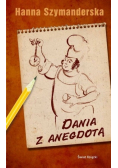 Dania z anegdotą