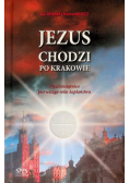 Jezus chodzi po Krakowie