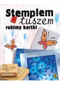 Stemplem i tuszem robimy  kartki