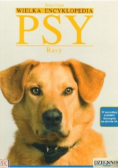 Wielka encyklopedia Psy Tom 16 Rasy