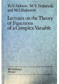 Lectures on the Theory  of Function of a Complex Variable