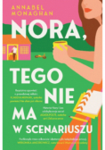 Nora, tego nie ma w scenariuszu