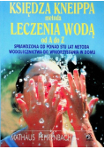 Księdza Kneippa metoda leczenia wodą od A do Z