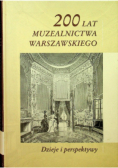 200 lat muzealnictwa warszawskiego
