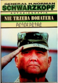 Nie trzeba bohatera. Autobiografia