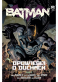 Batman Tom 3 Opowieści o duchach