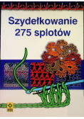 Szydełkowanie- 275 splotów