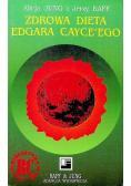 Zdrowa dieta Edgara Cayce ego