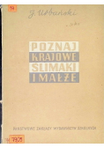 Poznaj krajowe ślimaki i małże