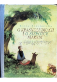 O krasnoludkach i o sierotce Marysi