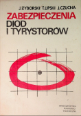 Zabezpieczenia diod i Tyrystorów